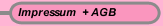 Impressum  + AGB