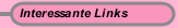 Interessante Links